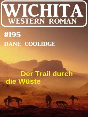 cover image of Der Trail durch die Wüste